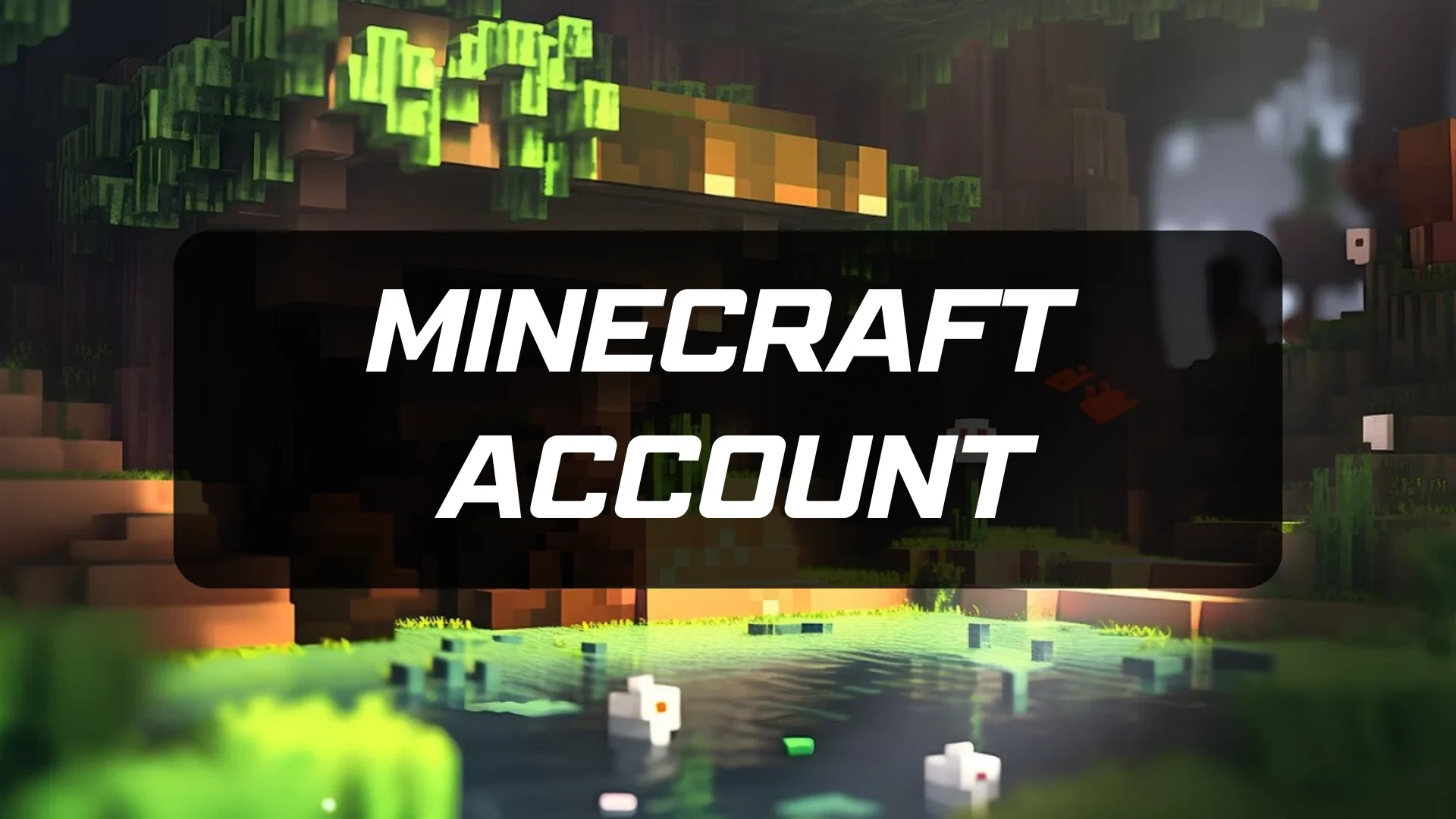 How to Choose a Safe Minecraft Account Shop — What to Look For in 2026